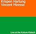 Song Mind of Clay by Krispen Hartung on Live at the Kulture Klatsch at Amazon