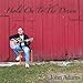 Song Better Day a Comin&#39; by John Adams on Hold on to the Dream at Amazon