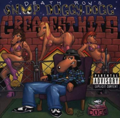 Death Row's Snoop Doggy Dogg Greatest Hits