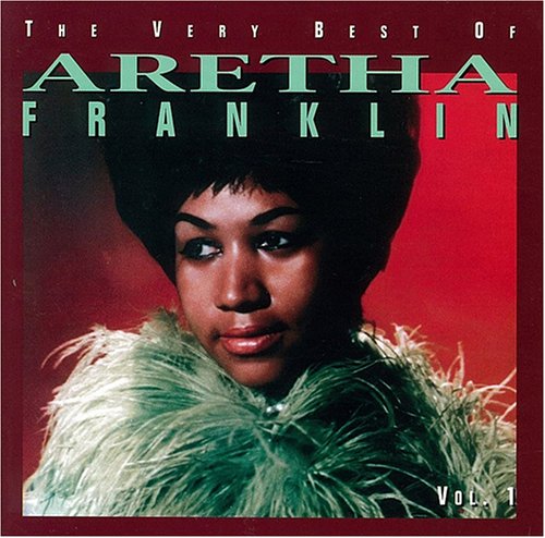 The Very Best of Aretha Franklin, Vol. 1