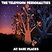 Song I'm Not Your Typical Boy by Television Personalities on My Dark Places at Amazon