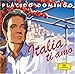 Song Quarant'anni by Placido Domingo on Italia, Ti Amo at Amazon