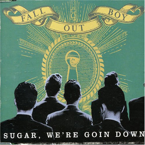 Sugar, We're Goin Down, Pt. 1