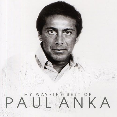 My Way: Very Best of Paul Anka