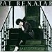 Song It's A Tuff Life by Pat Benatar on Precious Time at Amazon
