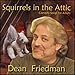 Song Four More Years by Dean Friedman on Squirrels in the Attic at Amazon