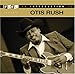 Song She's A Good 'Uh by Otis Rush on An Introduction to Otis Rush at Amazon