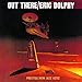Song 17 West by Eric Dolphy on Out There at Amazon