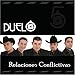 Song Por Que by Duelo on Relaciones Conflictivas at Amazon