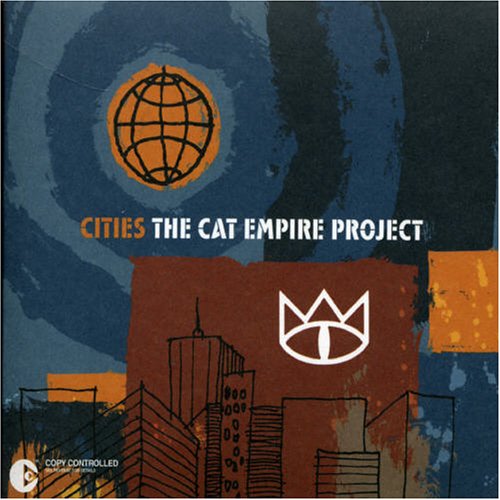 Cities: The Cat Empire Project
