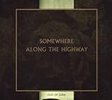 Somewhere Along The Highway (2006)