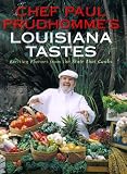 Chef Paul Prudhommes Louisiana Tastes Exciting Flavors From The State That Cooks