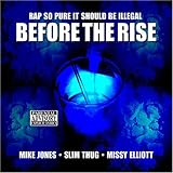 Before the Rise