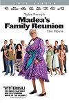 Madea's Family Reunion: The Movie [2006 film]