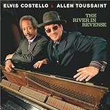 The River In Reverse [With Allen Toussaint] (2006)