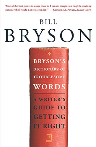 Portada de Bryson's Dictionary of Troublesome Words: A Writer's Guide to Getting It Right