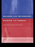Religion And Psychology Mapping The Terrain English Edition