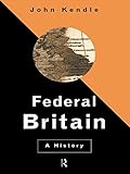 Federal Britain A History English Edition