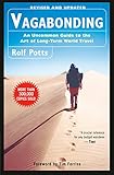 Vagabonding An Uncommon Guide To The Art Of Longterm World Travel English Edition