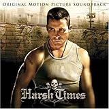 Harsh Times Soundtrack