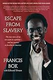 Escape From Slavery The True Story Of My Ten Years In Captivity And My Journey To Freedom In America English Edition