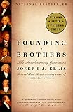 Founding Brothers The Revolutionary Generation English Edition