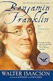 Benjamin Franklin An American Life English Edition