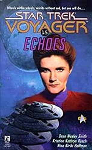 Echoes (With: Nina Kiriki Hoffman,Dean Wesley Smith) cover
