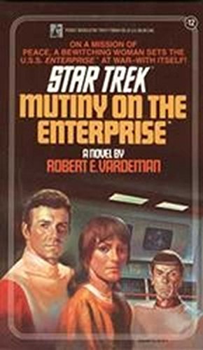 Mutiny on the Enterprise (By: Robert Vardeman) cover