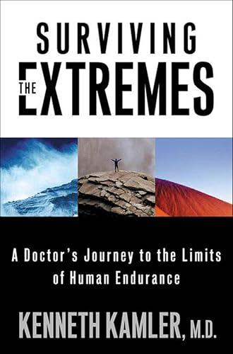 Surviving the Extremes:A Doct...the Limits of Human Endurance