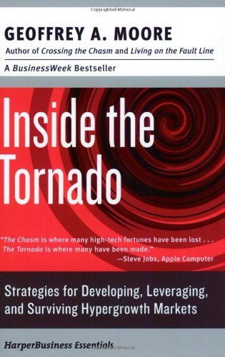 Inside the Tornado (By: Geoffrey A. Moore) cover