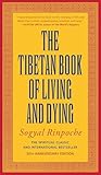 The Tibetan Book Of Living And Dying The Spiritual Classic International Bestseller Revised And Updated Edition English Edition
