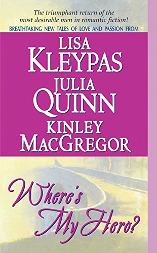 Where's My Hero? (With: Kinley MacGregor,Julia Quinn) cover