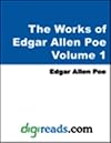 The Complete Works of Edgar Allan Poe, Volume 1 of 5