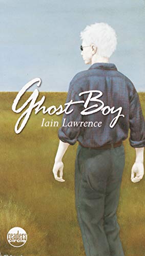 Ghost Boy (By: Iain Lawrence) cover