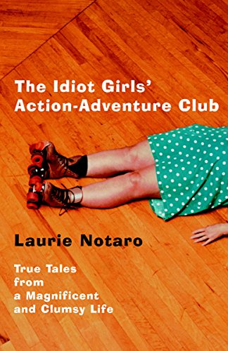 The Idiot Girls' Action-Adventure Club book cover
