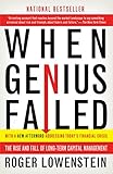When Genius Failed The Rise And Fall Of Longterm Capital Management