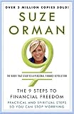The 9 Steps To Financial Freedom Practical And Spiritual Steps So You Can Stop Worrying English Edition