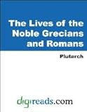 Lives Of The Noble Grecians And Romans Wordsworth Classics Of World Literature English Edition