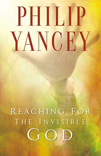 Reaching for the Invisible God: What Can We Expect to Find? book cover