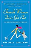 French Women Dont Get Fat