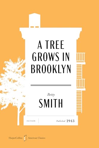 A Tree Grows in Brooklyn (Perennial Classics)