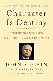 Character Is Destiny Inspiring Stories Every Young Person Should Know And Every Adult Should Remember English Edition