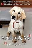 Marley Me Life And Love With The Worlds Worst Dog English Edition