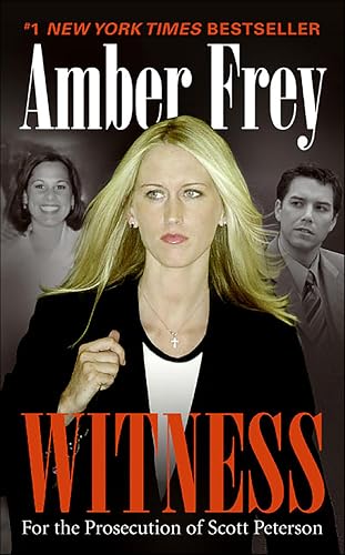 Witness: For the Prosecution of Scott Peterson book cover