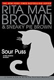 Sour Puss A Mrs Murphy Mystery English Edition