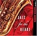 Song Mona Lisa by Harry Allen on Jazz for the Heart at Amazon