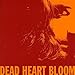 Song Listen by Dead Heart Bloom on Dead Heart Bloom at Amazon