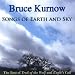Song Sierra Song by Bruce Kurnow on Songs of Earth and Sky at Amazon