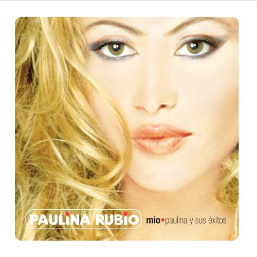 Mio: Paulina y Sus Exitos